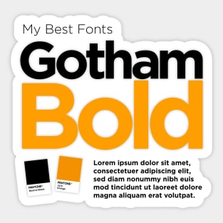 My Best Fonts: Gotham Bold Sticker